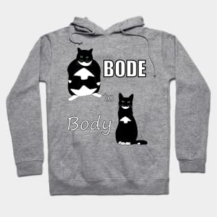 Bode to Body Hoodie